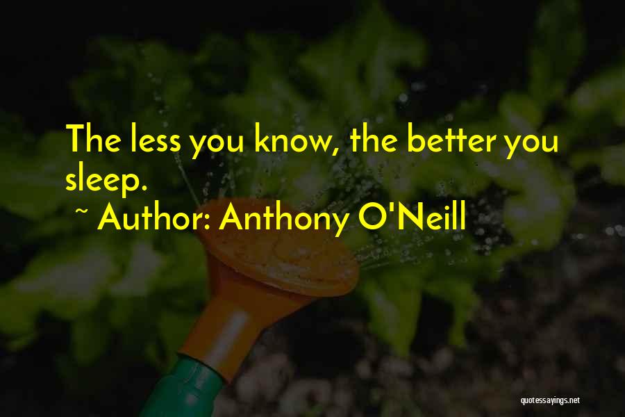 Anthony O'Neill Quotes 2235078