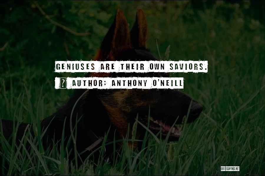 Anthony O'Neill Quotes 298135