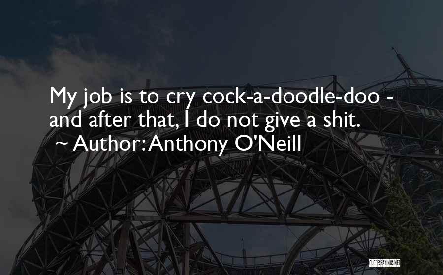 Anthony O'Neill Quotes 817659