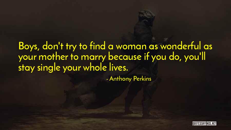 Anthony Perkins Quotes 134454