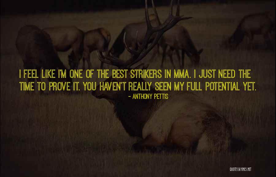 Anthony Pettis Quotes 1239026 Anthony Pettis Quotes 1239026