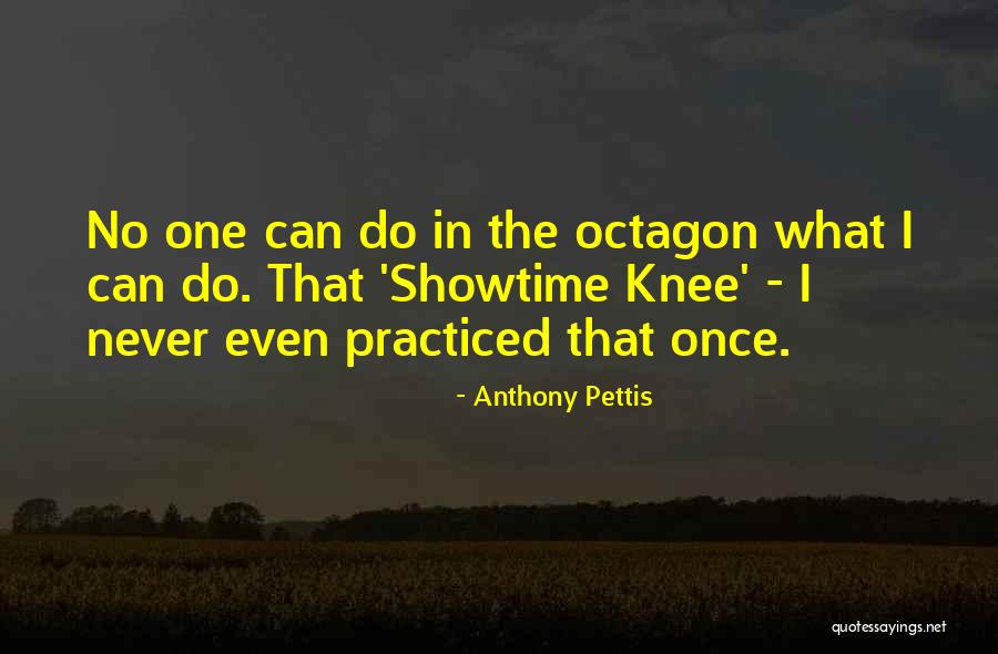 Anthony Pettis Quotes 1400882