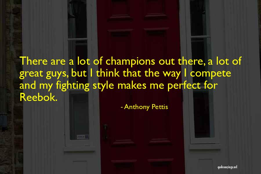 Anthony Pettis Quotes 163366