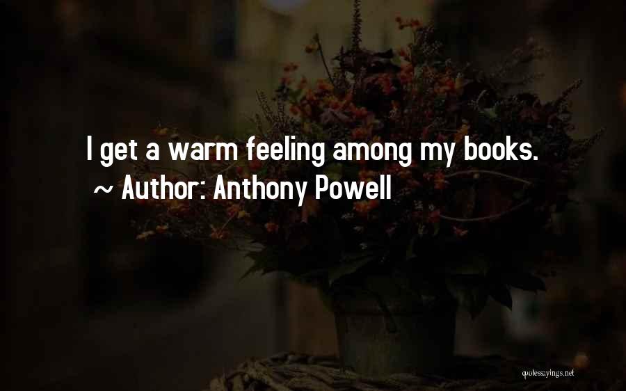 Anthony Powell Quotes 1132838