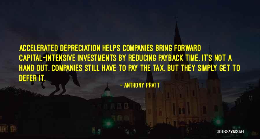 Anthony Pratt Quotes 637892