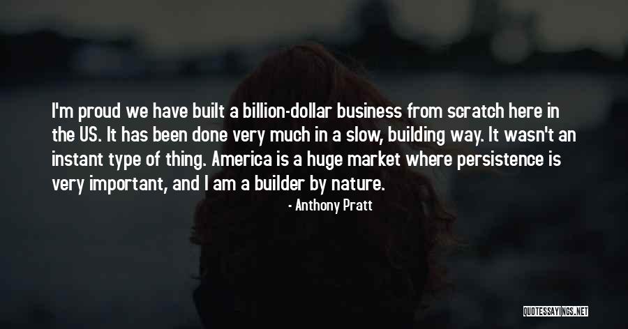 Anthony Pratt Quotes 658541