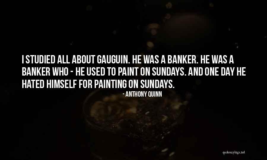 Anthony Quinn Quotes 344917