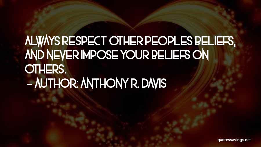 Anthony R. Davis Quotes 2203395