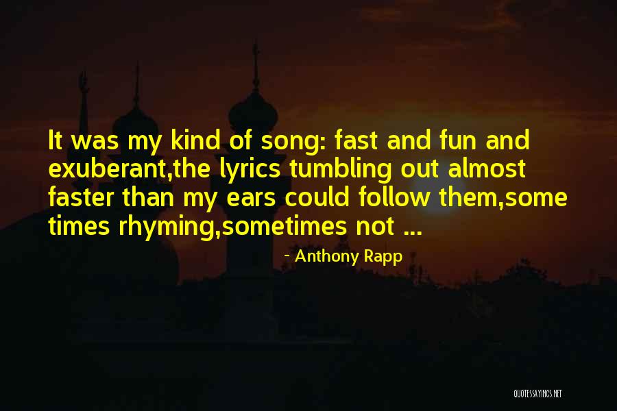 Anthony Rapp Quotes 611282