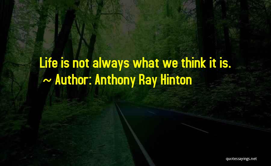 Anthony Ray Hinton Quotes 1398560