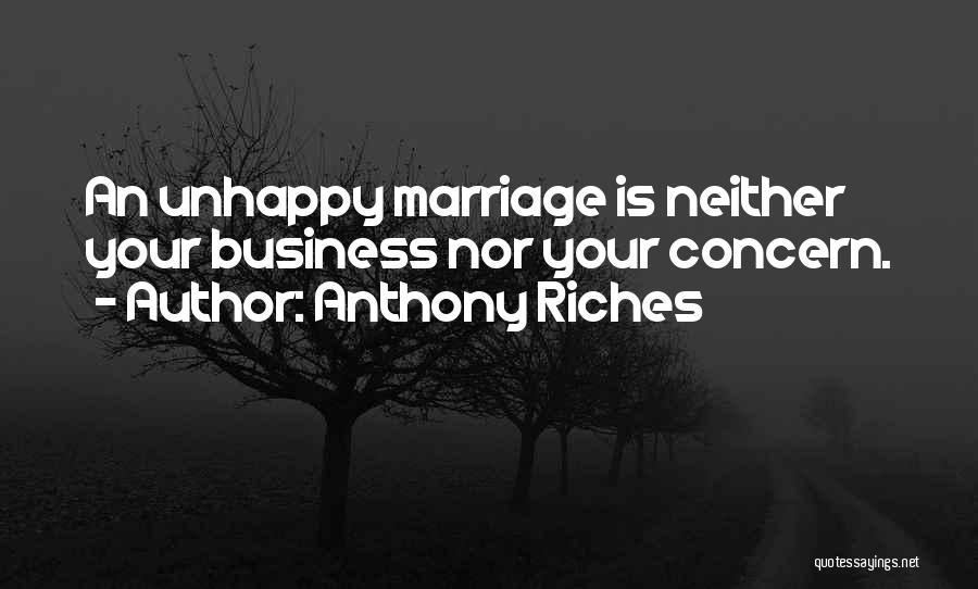 Anthony Riches Quotes 732612