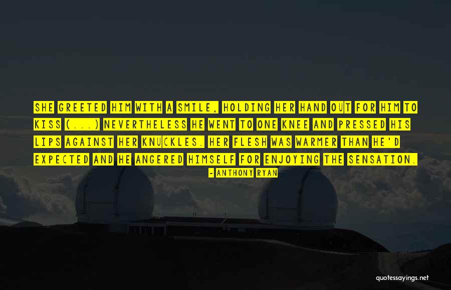 Anthony Ryan Quotes 1050975 Anthony Ryan Quotes 1050975
