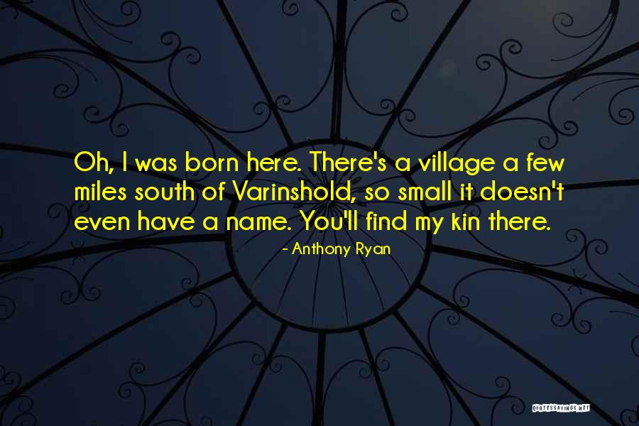 Anthony Ryan Quotes 1474101 Anthony Ryan Quotes 1474101