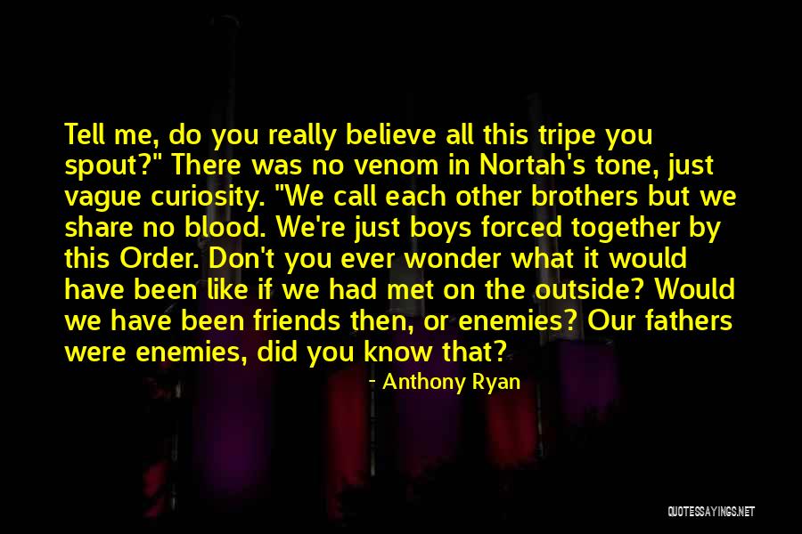 Anthony Ryan Quotes 1501351 Anthony Ryan Quotes 1501351