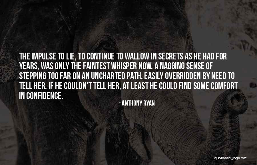 Anthony Ryan Quotes 1550468 Anthony Ryan Quotes 1550468