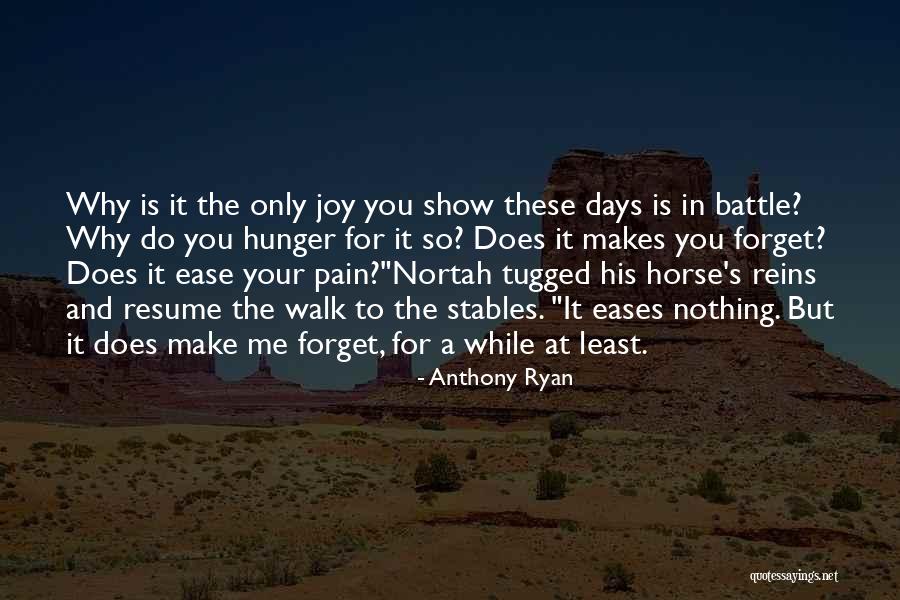 Anthony Ryan Quotes 1638302 Anthony Ryan Quotes 1638302