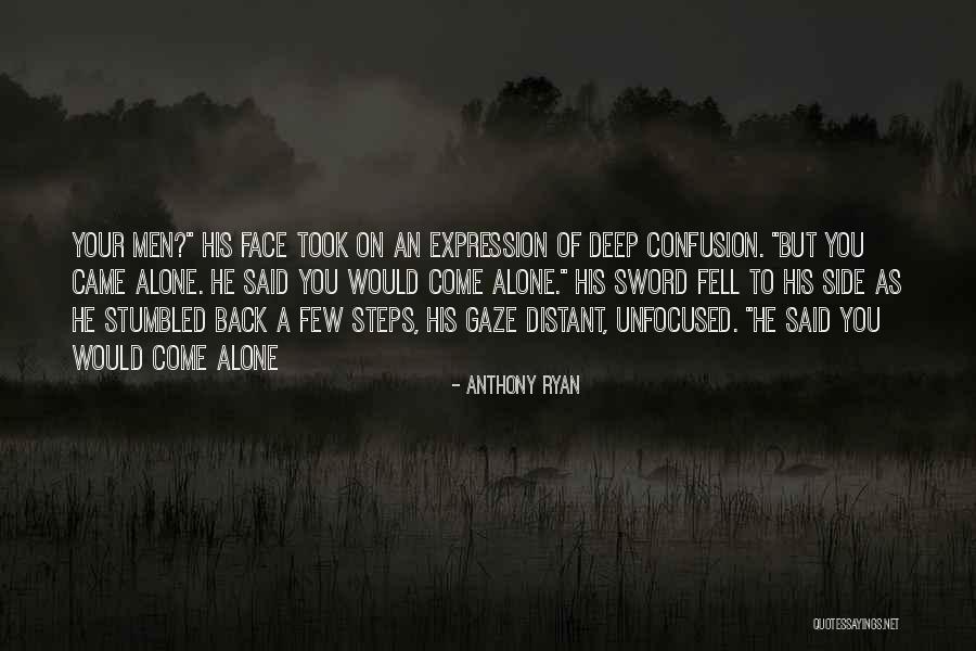 Anthony Ryan Quotes 172606 Anthony Ryan Quotes 172606