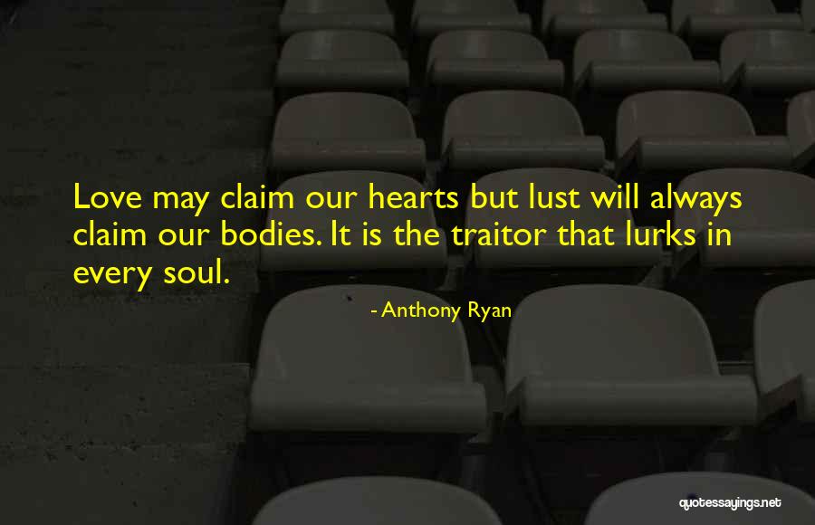 Anthony Ryan Quotes 2014447 Anthony Ryan Quotes 2014447