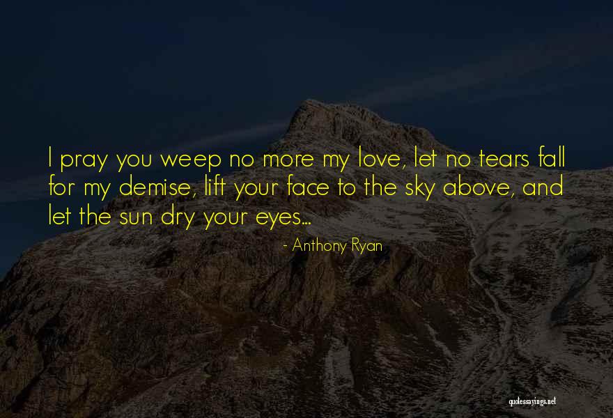 Anthony Ryan Quotes 2059661 Anthony Ryan Quotes 2059661