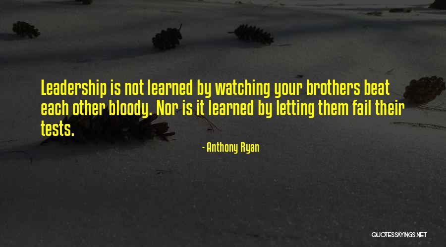 Anthony Ryan Quotes 511769 Anthony Ryan Quotes 511769