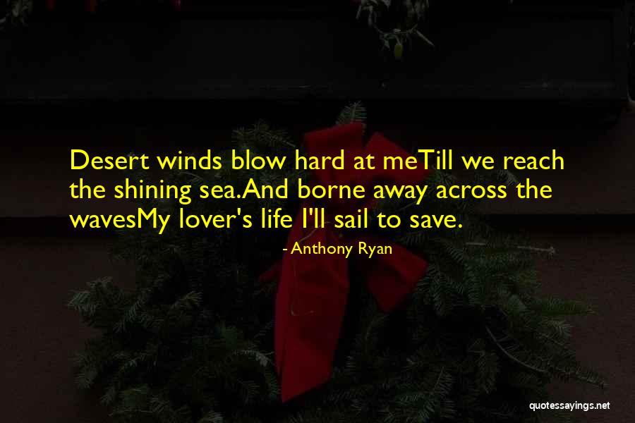 Anthony Ryan Quotes 578897 Anthony Ryan Quotes 578897
