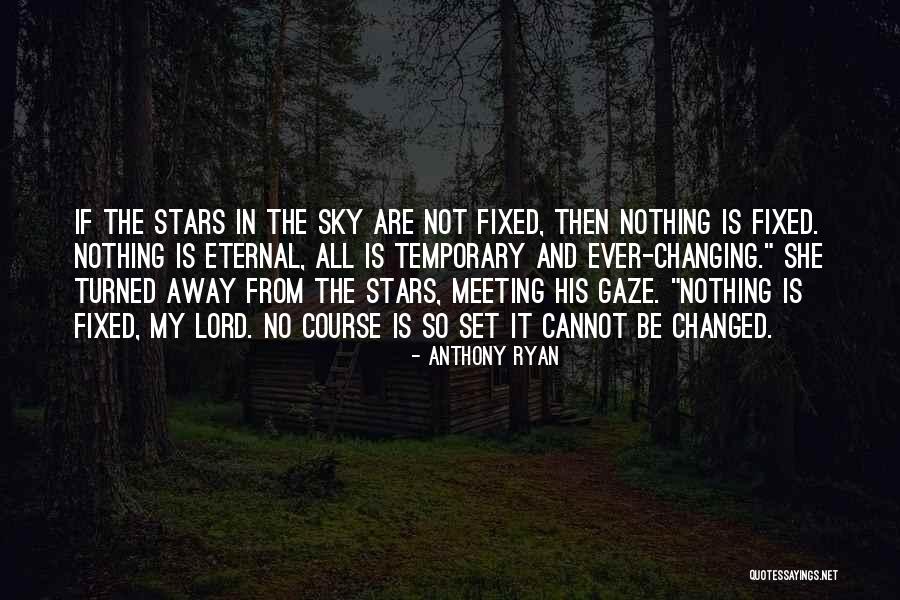 Anthony Ryan Quotes 623166 Anthony Ryan Quotes 623166