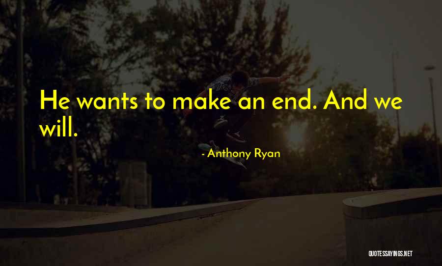 Anthony Ryan Quotes 629393 Anthony Ryan Quotes 629393