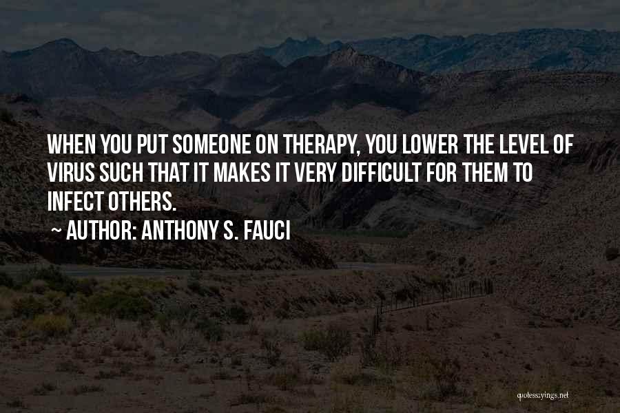 Anthony S. Fauci Quotes 504262