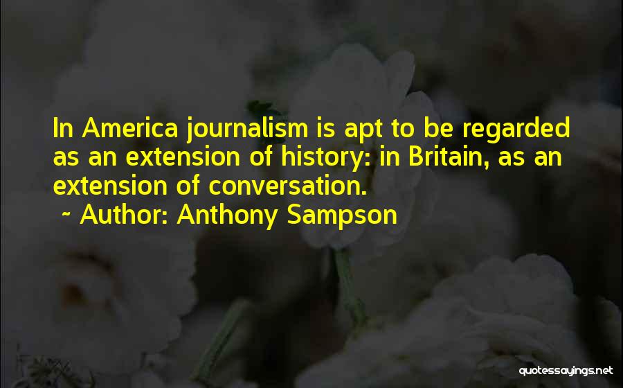 Anthony Sampson Quotes 316912