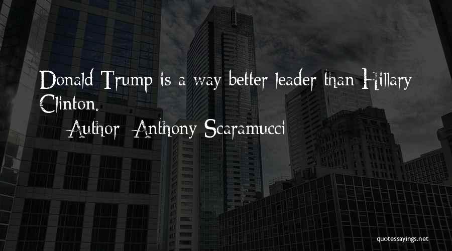 Anthony Scaramucci Quotes 1908811