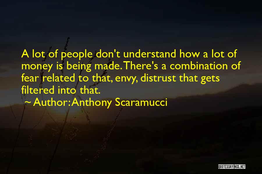 Anthony Scaramucci Quotes 1916914