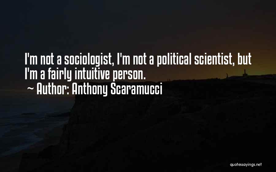 Anthony Scaramucci Quotes 2007447