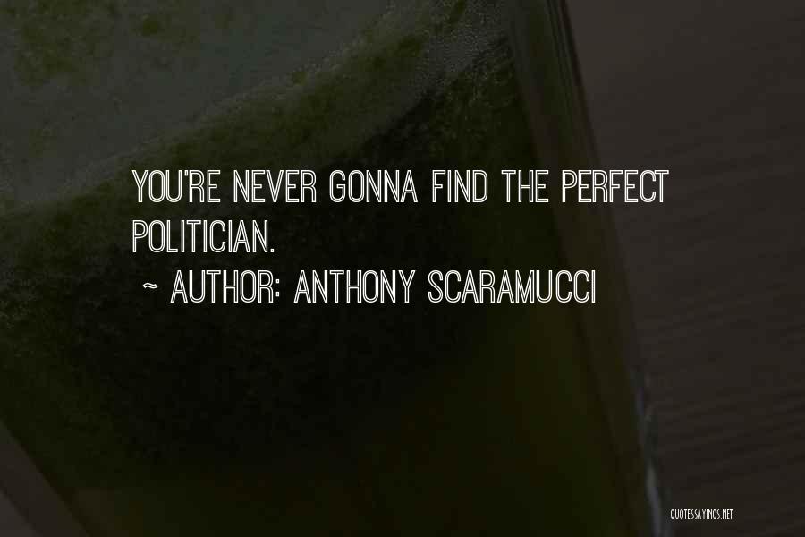 Anthony Scaramucci Quotes 2084283