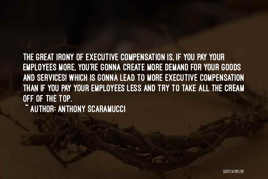 Anthony Scaramucci Quotes 248805
