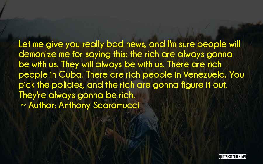Anthony Scaramucci Quotes 292536