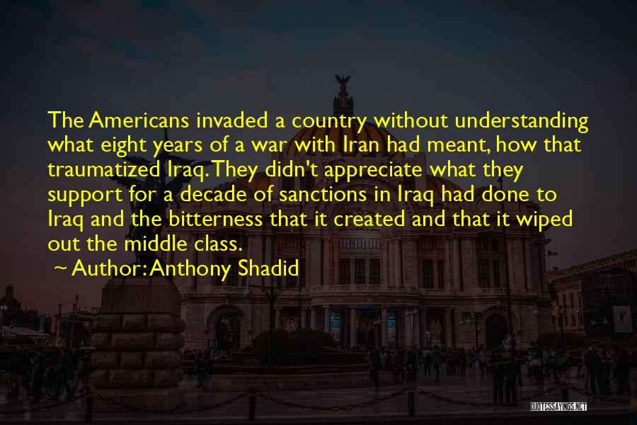 Anthony Shadid Quotes 2129831