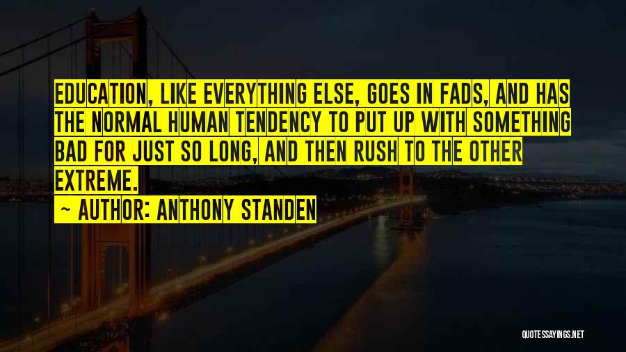 Anthony Standen Quotes 794808