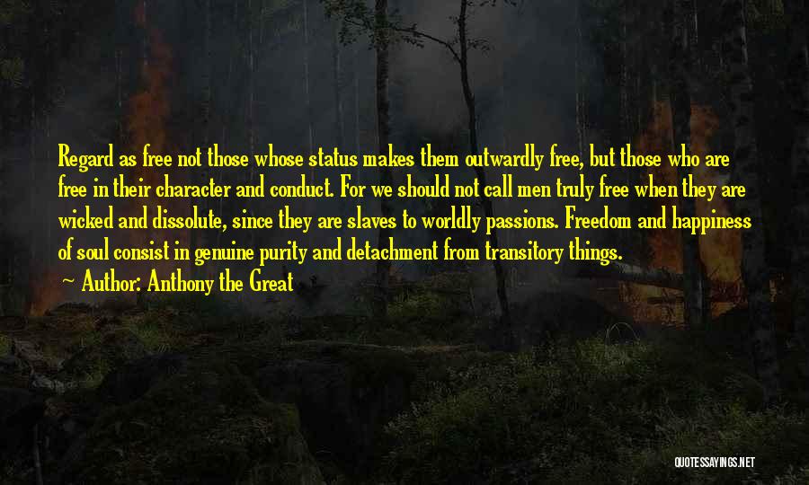 Anthony The Great Quotes 1008903