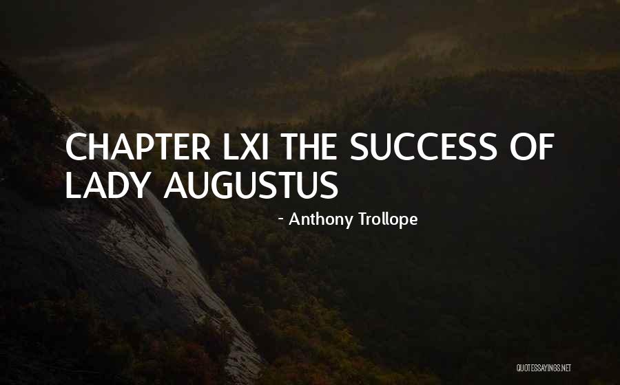 Anthony Trollope Quotes 1284663