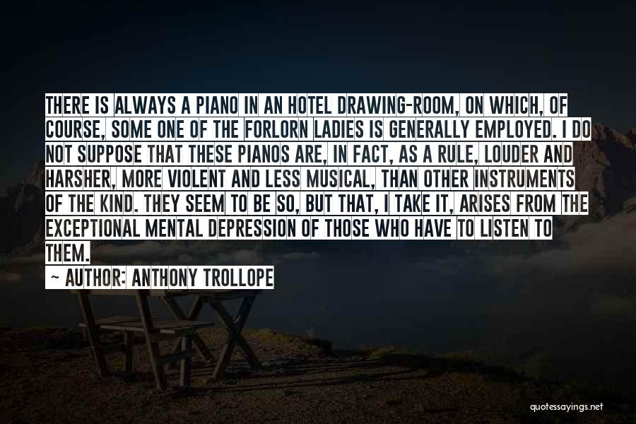 Anthony Trollope Quotes 1327907