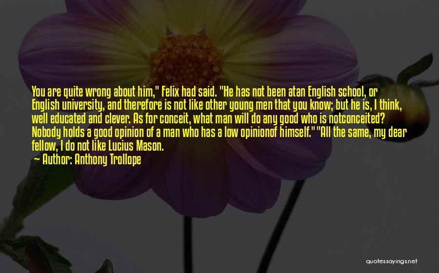 Anthony Trollope Quotes 492992