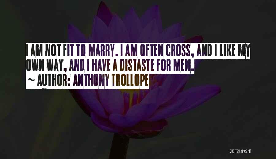 Anthony Trollope Quotes 648671