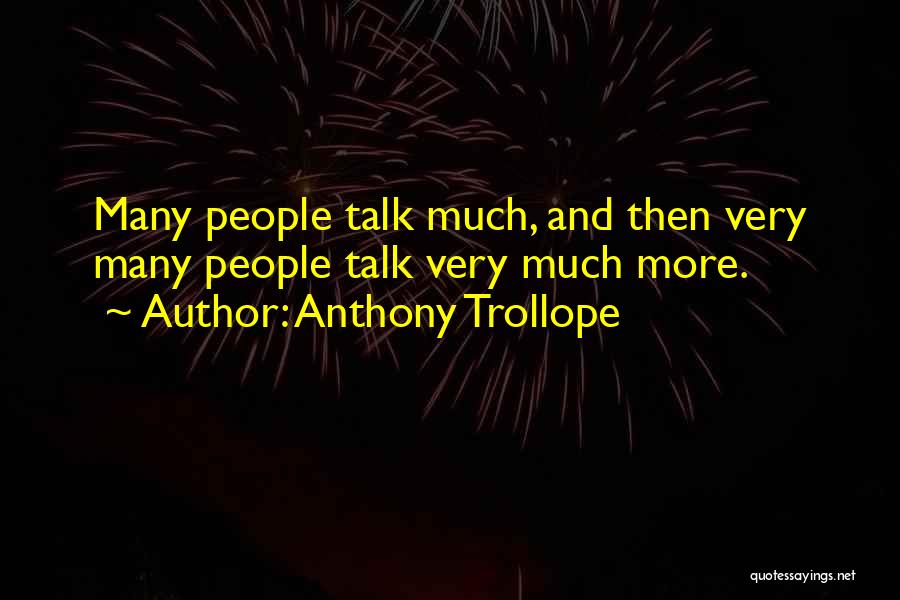 Anthony Trollope Quotes 767498