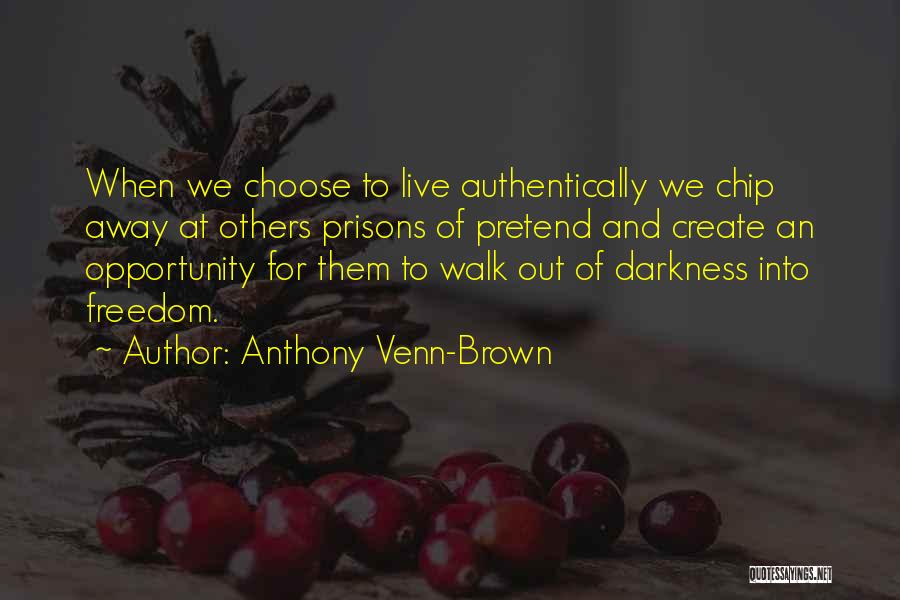 Anthony Venn-Brown Quotes 416637