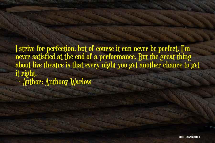 Anthony Warlow Quotes 1532633