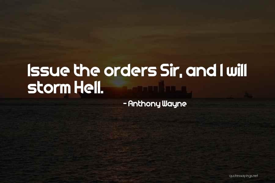 Anthony Wayne Quotes 1152177
