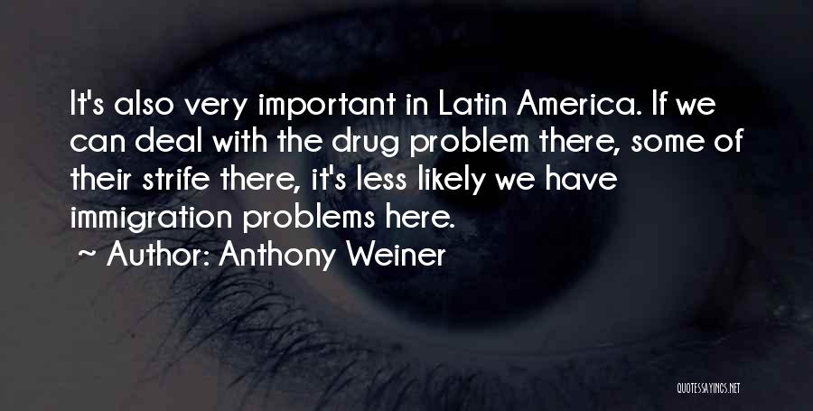 Anthony Weiner Quotes 1171158