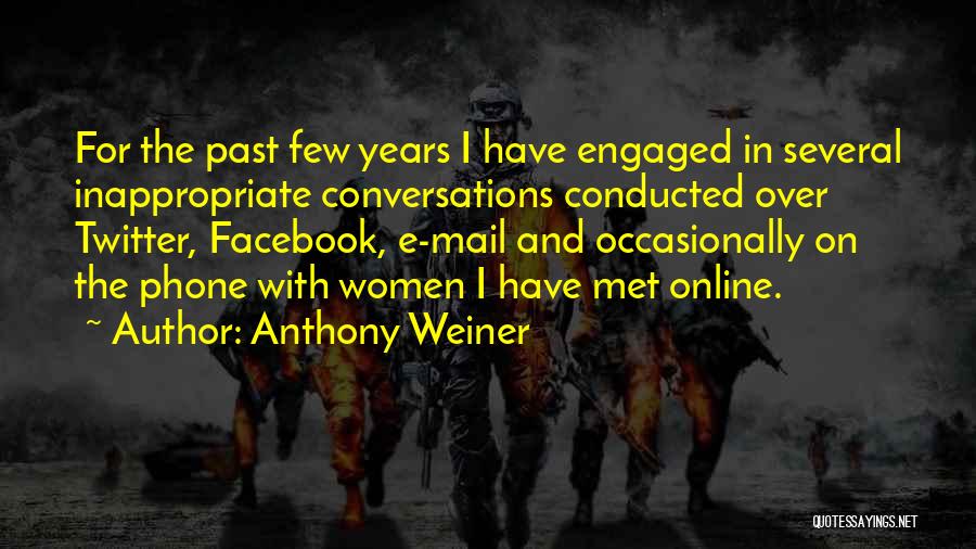 Anthony Weiner Quotes 304417