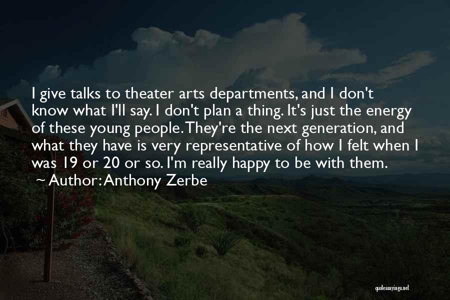 Anthony Zerbe Quotes 1739621
