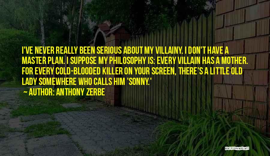 Anthony Zerbe Quotes 1770340